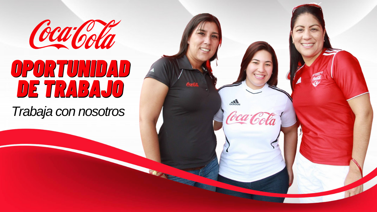 COCA COLA abrió recientemente nueva convocatoria de trabajo  Empleo